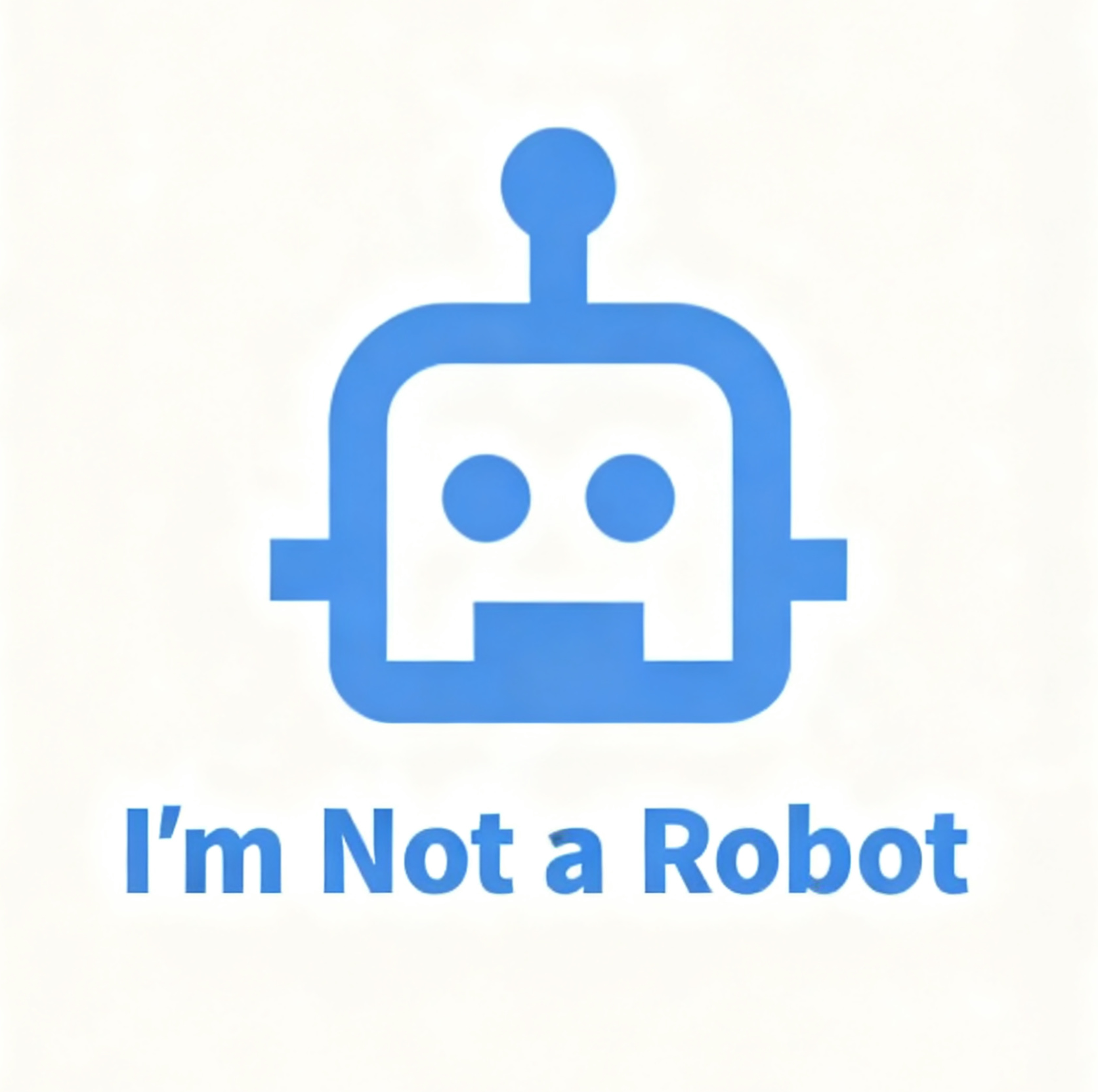 I'm Not a Robot